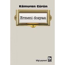 Ermeni Dosyası - Kamuran Gürün