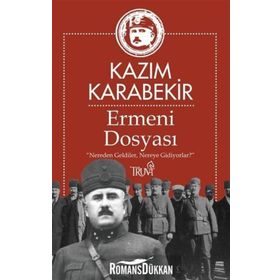 Ermeni Dosyası - Kazım Karabekir