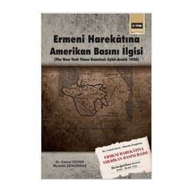 ERMENI HAREKÂTINA AMERIKAN BASINI İLGİSİ - CEMAL GÜVEN;MUSTAFA ZENGİNBAŞ