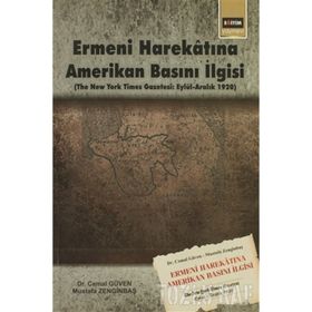 ERMENI HAREKÂTINA AMERIKAN BASINI İLGİSİ - CEMAL GÜVEN;MUSTAFA ZENGİNBAŞ