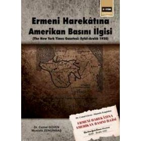 ERMENI HAREKÂTINA AMERIKAN BASINI İLGİSİ - CEMAL GÜVEN;MUSTAFA ZENGİNBAŞ
