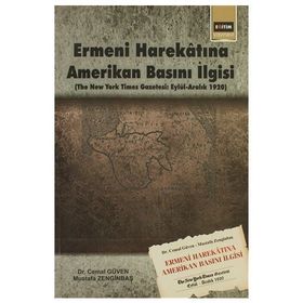 ERMENI HAREKÂTINA AMERIKAN BASINI İLGİSİ - CEMAL GÜVEN;MUSTAFA ZENGİNBAŞ