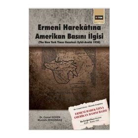 ERMENI HAREKÂTINA AMERIKAN BASINI İLGİSİ - CEMAL GÜVEN;MUSTAFA ZENGİNBAŞ