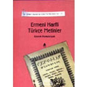 ERMENI HARFLI TÜRKÇE METINLER ERMENI KAYNAKLARINDAN TARIHE KATKILAR-II - KEVORK PAMUKCIYAN
