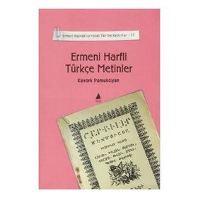 ERMENI HARFLI TÜRKÇE METINLER - KEVORK PAMUKCIYAN