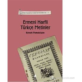 ERMENI HARFLI TÜRKÇE METINLER - KEVORK PAMUKCIYAN
