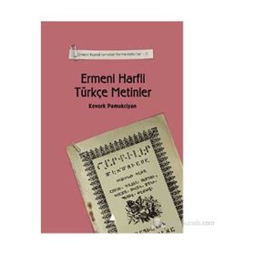 ERMENI HARFLI TÜRKÇE METINLER - KEVORK PAMUKCIYAN