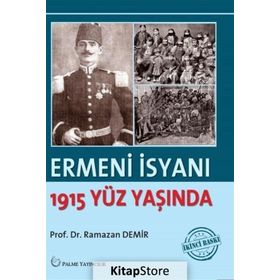 Ermeni İsyanı - 1915 Yüz Yaşında - Ramazan Demir