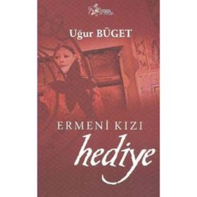 ERMENI KIZI HEDIYE - UĞUR BÜGET