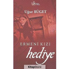 ERMENI KIZI HEDIYE - UĞUR BÜGET