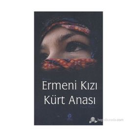 ERMENI KIZI KÜRT ANASI - HAMIT PEKER