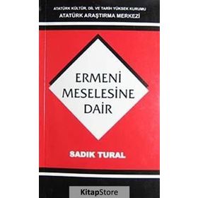 Ermeni Meselesine Dair - sadik kemal tural