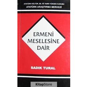 Ermeni Meselesine Dair - sadik kemal tural