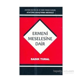 Ermeni Meselesine Dair - sadik kemal tural