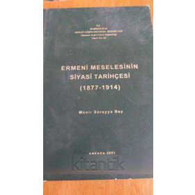 ERMENI MESELESININ SIYASI TARİHÇESİ (1877-1914) - KOLEKTIF