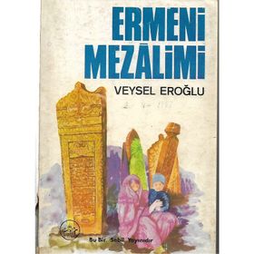 ERMENI MEZALIMI - VEYSEL EROĞLU