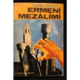 ERMENI MEZALIMI - VEYSEL EROĞLU