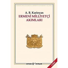 Ermeni Milliyetçi Akımları - A. B. Karinyan