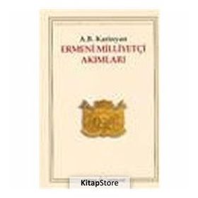 Ermeni Milliyetçi Akımları - A. B. Karinyan