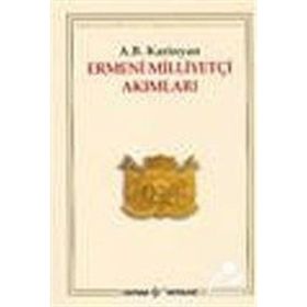 Ermeni Milliyetçi Akımları - A. B. Karinyan