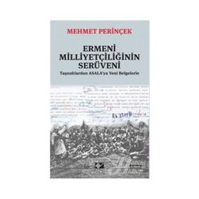 Ermeni Milliyetçiliğinin Serüveni - Mehmer Perinçek