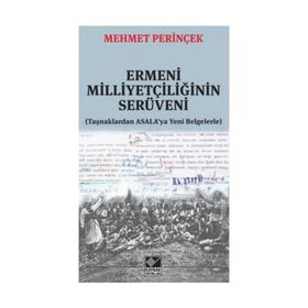 Ermeni Milliyetçiliğinin Serüveni - Mehmer Perinçek