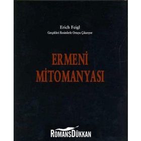 Ermeni Mitomanyası - Erich Feigl