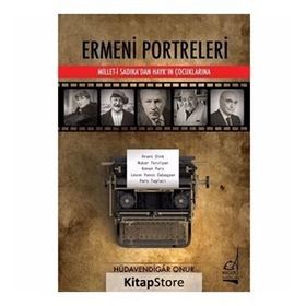 ERMENI PORTRELERI - HÜDAVENDİGAR ONUR
