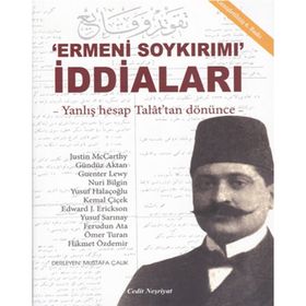 Ermeni Soykırımı İddiaları - Mustafa Çalık