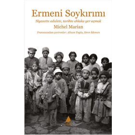 Ermeni Soykırımı - Michel Marian