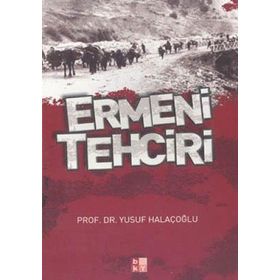 ERMENI TEHCIRI - YUSUF HALAÇOĞLU