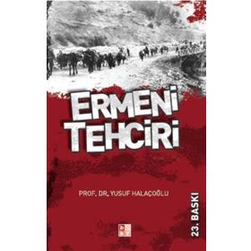 ERMENI TEHCIRI - YUSUF HALAÇOĞLU