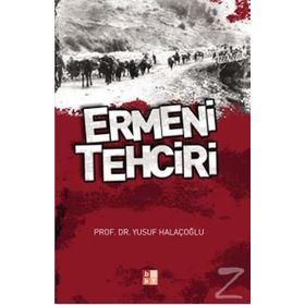 ERMENI TEHCIRI - YUSUF HALAÇOĞLU