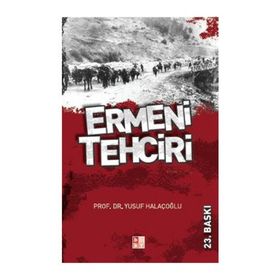 ERMENI TEHCIRI - YUSUF HALAÇOĞLU