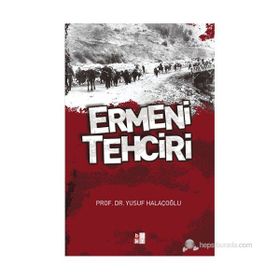 ERMENI TEHCIRI - YUSUF HALAÇOĞLU