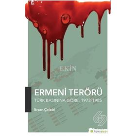 Ermeni Terörü Soykırım Yalanı - Mehmet Bicik