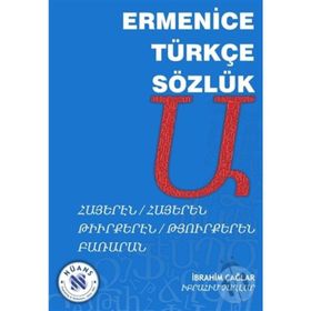 Ermenice Türkçe Sözlük - İbrahim Çağlar