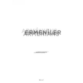 Ermeniler - Galip Kemali Bey