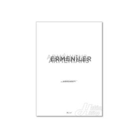 Ermeniler - Galip Kemali Bey