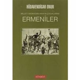 ERMENILER MILLET-I SADIKA'DAN HAYK'IN ÇOCUKLARINA - HÜDAVENDIGAR ONUR