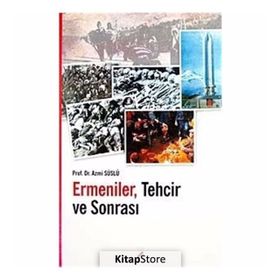 ERMENILER TECHIR VE SONRASI - AZMI SÜSLÜ