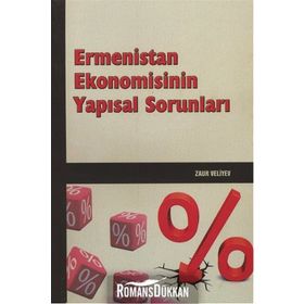 Ermenistan Ekonomisinin Yapısal Sorunları - Zaur Veliyev