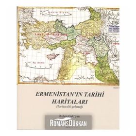 Ermenistan’ın Tarihi Haritaları - Ruben Galçıyan