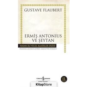 ERMİŞ ANTONIUS VE ŞEYTAN (CILTSIZ) - GUSTAV FLOUBERT