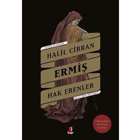 Ermiş - Hak Erenler - Halil Cibran