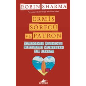 Ermiş Sörfçü ve Patron - Robin Sharma
