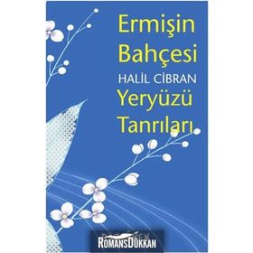 Ermişin Bahçesi ve Yeryüzü Tanrıları - Halil Cibran