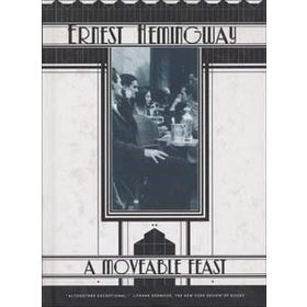 Ernest Hemingway - A Moveable Feast