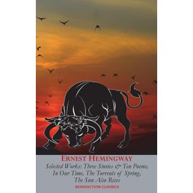 Ernest Hemingway - The Sun Also Rises