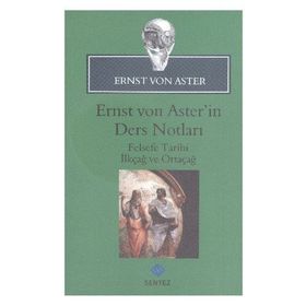Ernst Von Aster’in Ders Notları - Ernst von Aster